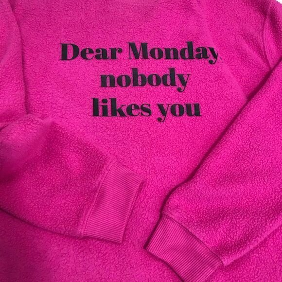 D Dear Monday Nobody Likes You NoBo Pink Sweatshirt size large - Picture 1 of 10